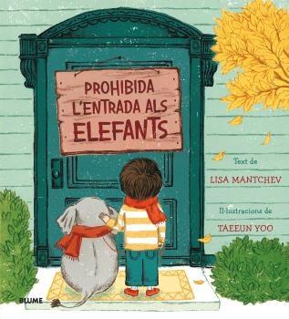 PROHIBIDA L'ENTRADA ALS ELEFANTS | 9788419094711 | MANTCHEV, LISA ; YOO, TAEEUN