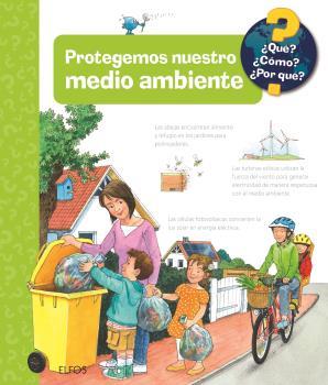 QUÉ?... PROTEGEMOS NUESTRO MEDIO AMBIENTE | 9788419785626 | KESSEL, CAROLA VON