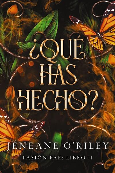 QUÉ HAS HECHO? | 9788419988461 | O'RILEY, JENEANE