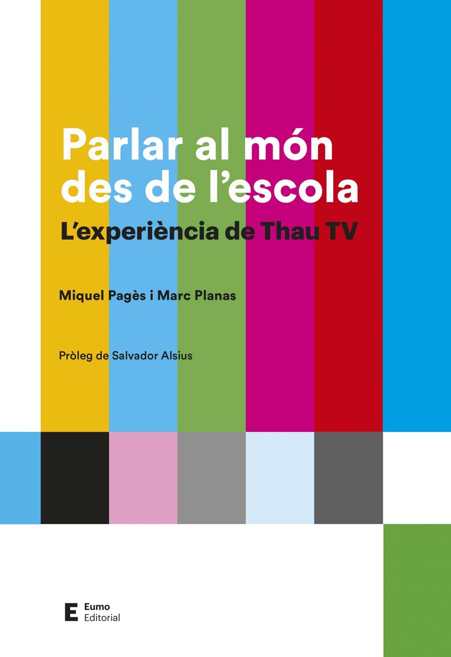 PARLAR AL MON DES DE L'ESCOLA | 9788497667005 | PAGES, MIQUEL I MARC PLANAS.