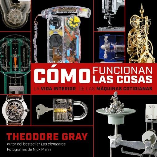 CÓMO FUNCIONAN LAS COSAS? | 9788418473623 | THEODORE GRAY