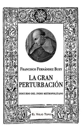 GRAN PERTURBACIÓN, LA | 9788418550607 | FERNÁNDEZ BUEY, FRANCISCO