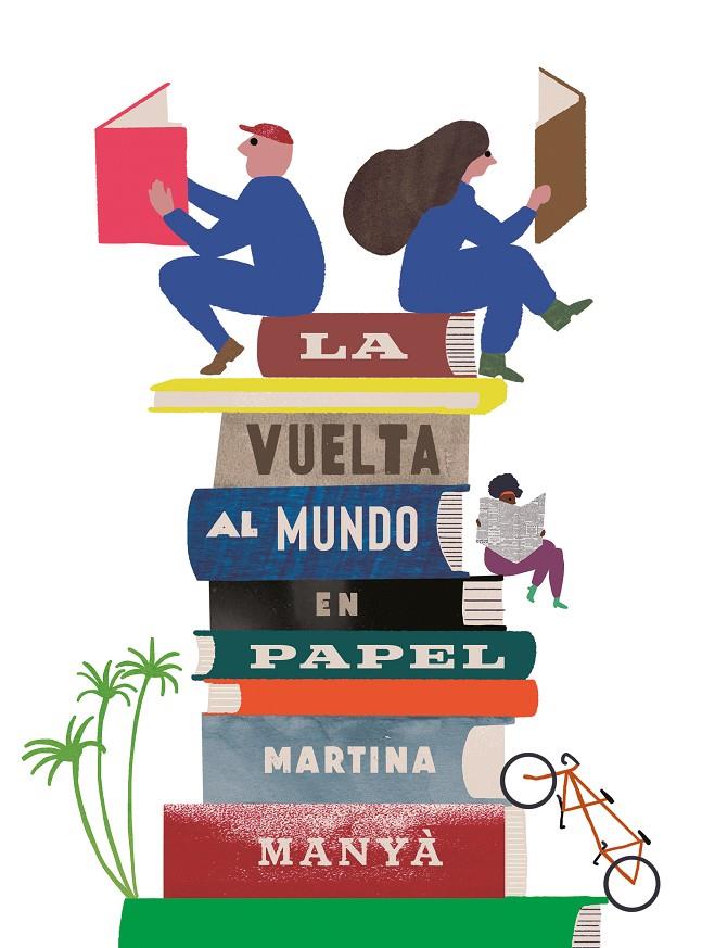 VUELTA AL MUNDO EN PAPEL, LA | 9788418284915 | MANYÀ, MARTINA