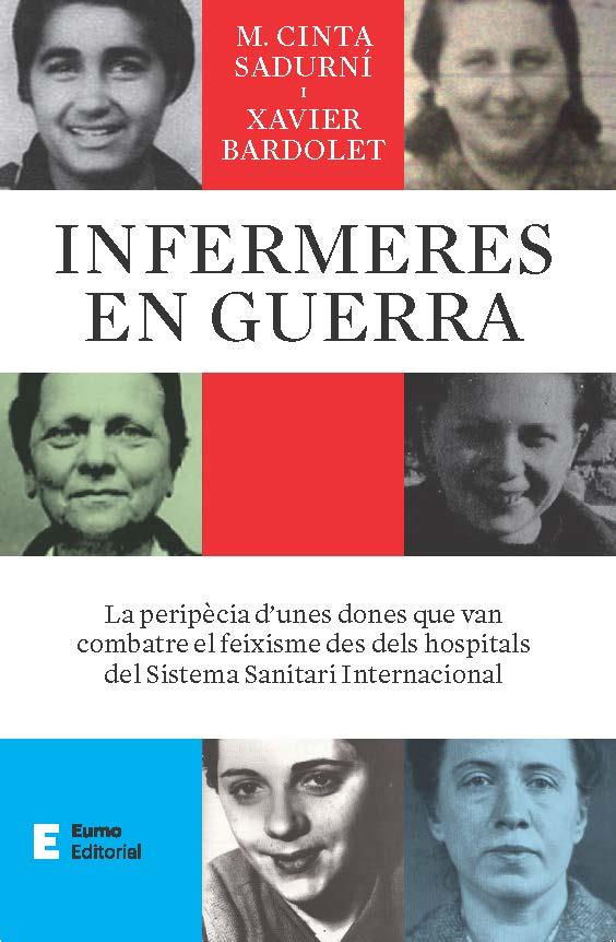 INFERMERES EN GUERRA | 9788497668484 | BARDOLET MAYOLA, XAVIER ; SADURNÍ BASSOLS, M. CINTA