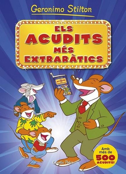 ACUDITS MES EXTRARATICS, ELS | 9788490573495 | STILTON, GERONIMO