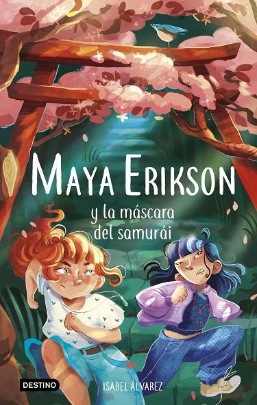 MAYA ERIKSON 4 : MAYA ERIKSON Y LA MÁSCARA DEL SAMURÁI | 9788408260103 | ÁLVAREZ, ISABEL ; BRUNO, MARINA