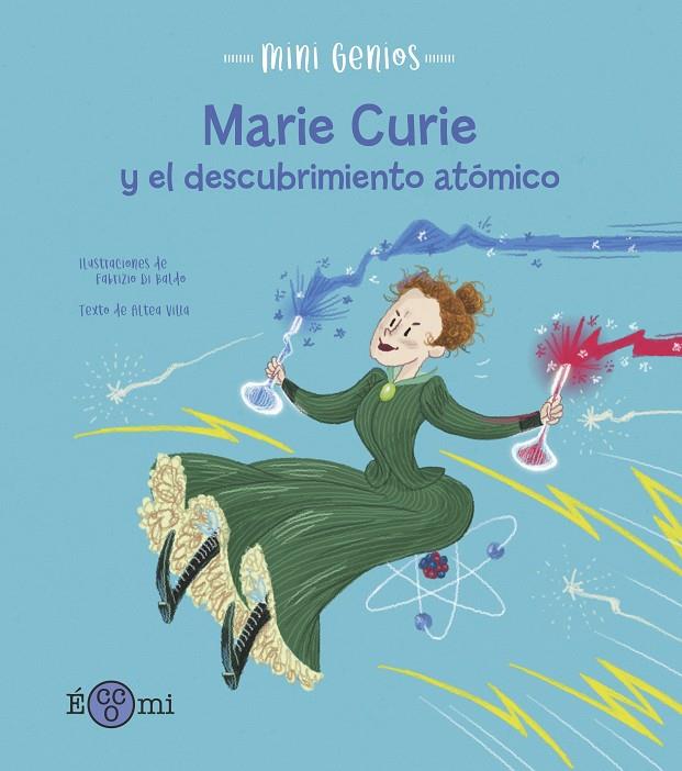 MARIE CURIE Y EL DESCUBRIMIENTO ATÓMICO | 9788419262141 | VILLA, ALTEA