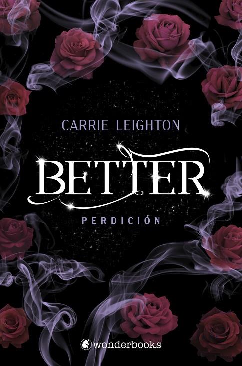 BETTER : PERDICIÓN | 9788418509629 | LEIGHTON, CARRIE