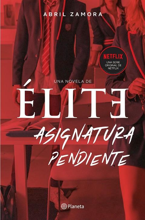 ELITE 2 : ASIGNATURA PENDIENTE | 9788408224716 | ZAMORA, ABRIL