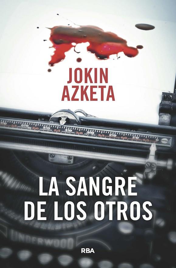 SANGRE DE LOS OTROS, LA | 9788411320665 | AZKETA, JOKIN