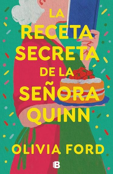 RECETA SECRETA DE LA SEÑORA QUINN, LA | 9788466675703 | FORD, OLIVIA