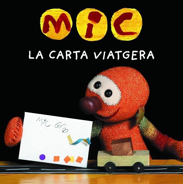 MIC : LA CARTA VIATGERA | 9788424675387