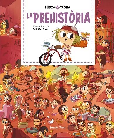 BUSCA I TROBA : LA PREHISTÒRIA | 9788413890104 | MARTÍNEZ, RUTH