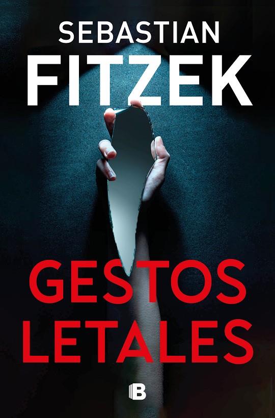 GESTOS LETALES | 9788466676892 | FITZEK, SEBASTIAN