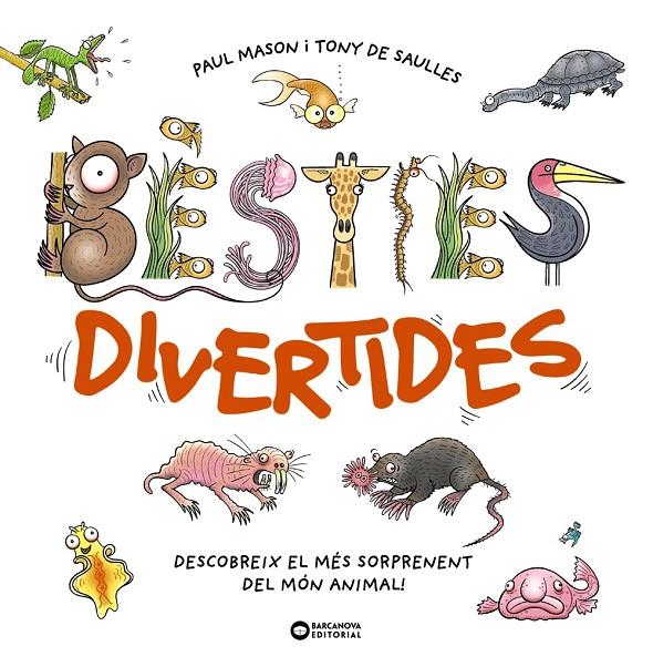 BÈSTIES DIVERTIDES | 9788448964061 | MASON, PAUL ; DE SAULLES, TONY