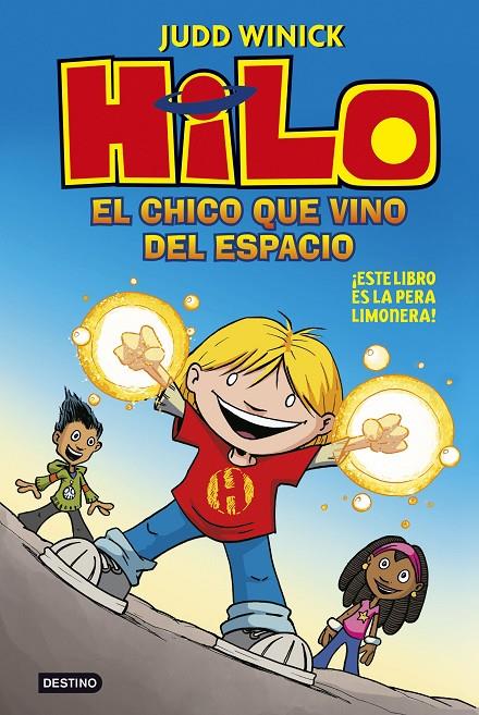 HILO 1 : EL CHICO QUE VINO DEL ESPACIO | 9788408222293 | WINICK, JUDD