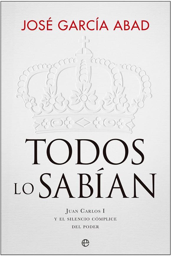 TODOS LO SABÍAN | 9788413846828 | GARCÍA ABAD, JOSÉ