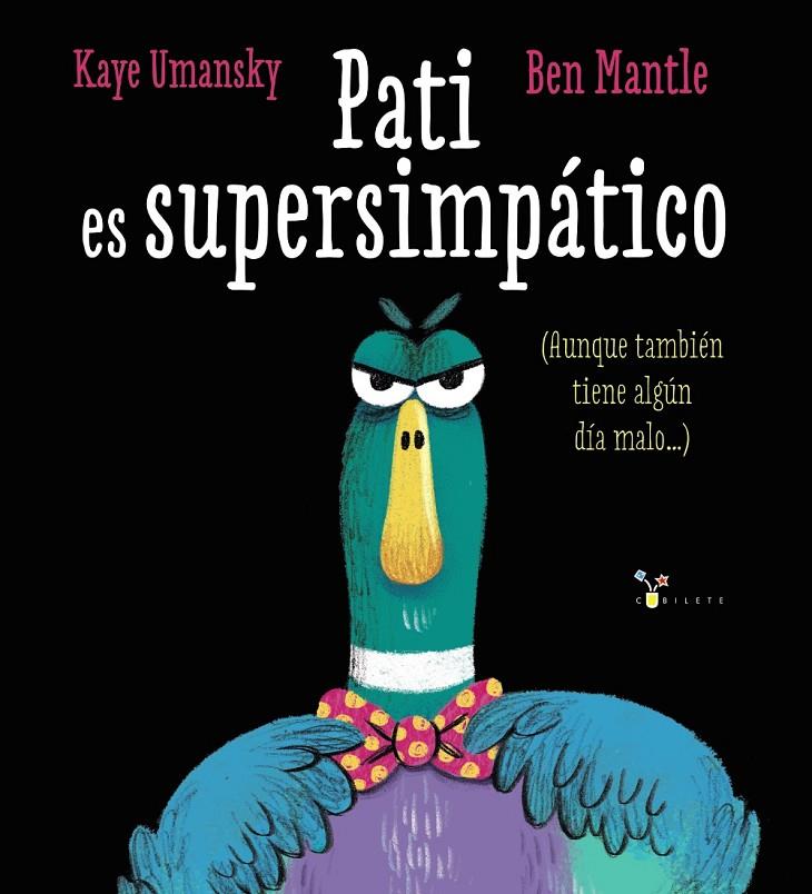 PATI ES SUPERSIMPÁTICO | 9788469669549 | UMANSKY, KAYE ; MANTLE, BEN