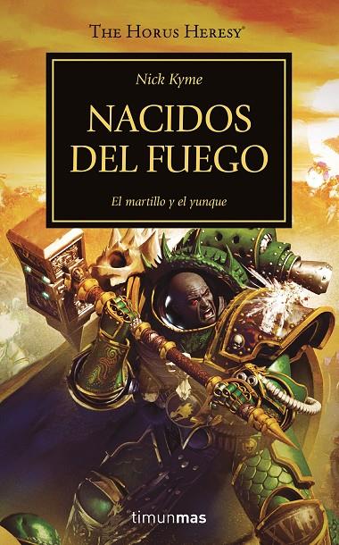 NACIDOS DEL FUEGO : EL MARTILLO Y EL YUNQUE | 9788445008386 | KYME, NICK