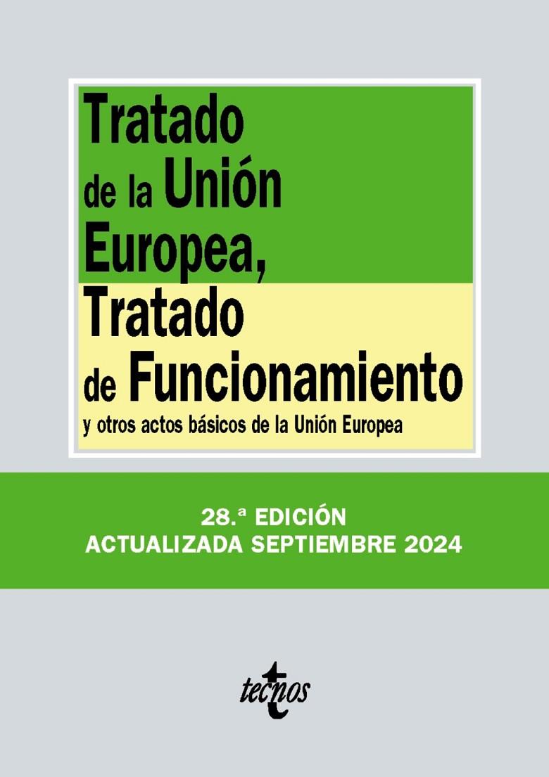 TRATADO DE LA UNIÓN EUROPEA, TRATADO DE FUNCIONAMIENTO (2024) | 9788430990887