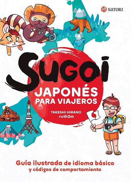 SUGOI. JAPONES PARA VIAJEROS | 9788417419448 | HIRANO, TAKESHI