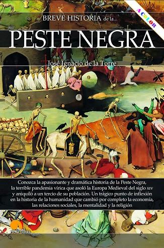 BREVE HISTORIA DE LA PESTE NEGRA | 9788413051826 | TORRE RODRÍGUEZ, JOSÉ IGNACIO DE LA