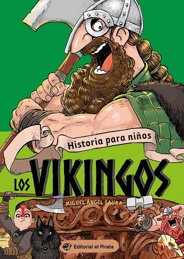 HISTORIA PARA NIÑOS 2 : LOS VIKINGOS | 9788418664250 | SAURA, MIGUEL ÁNGEL