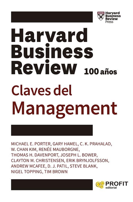 CLAVES DEL MANAGEMENT | 9788419212511 | E. PORTER, MICHAEL/HAMEL, GARY/PRAHALAD, C. K./KIM, W. CHAN/MAUBORGNE, RENÉE/H. DAVENPORT, THOMAS/L.