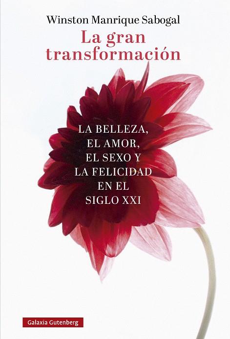 GRAN TRANSFORMACIÓN, LA | 9788410107571 | MANRIQUE SABOGAL, WINSTON