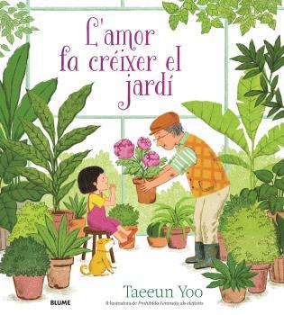 AMOR FA CRÉIXER EL JARDÍ, L' | 9788419499974 | YOO, TAEEUN