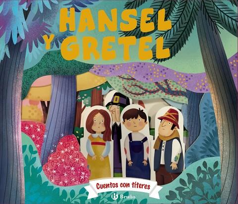 CUENTOS CON TÍTERES : HANSEL Y GRETEL | 9788469642733 | GAMBA, DANIELA