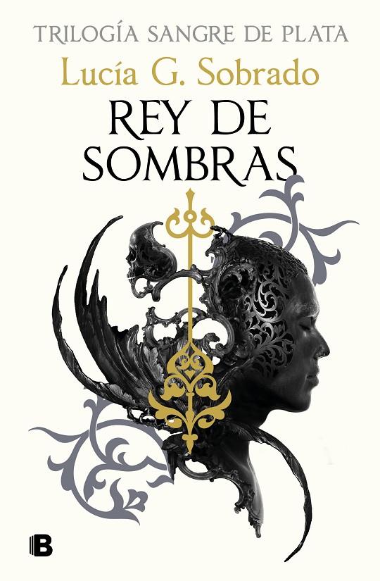 REY DE SOMBRAS  | 9788466679848 | SOBRADO, LUCÍA G.