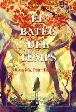 BATEC DEL TEMPS, EL | 9788417756819 | PRAT I BALAGUER, ROSA MA