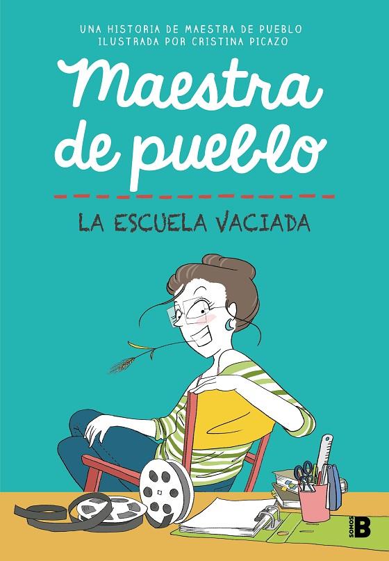 MAESTRA DE PUEBLO : LA ESCUELA VACIADA | 9788466679213 | MAESTRA DE PUEBLO