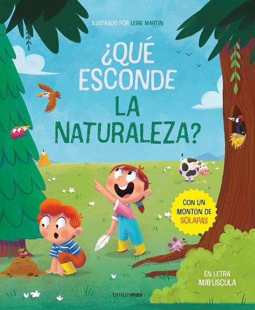 ¿QUÉ ESCONDE LA NATURALEZA? LIBRO CON SOLAPAS | 9788408267782 | MARTÍN RINCÓN, LEIRE