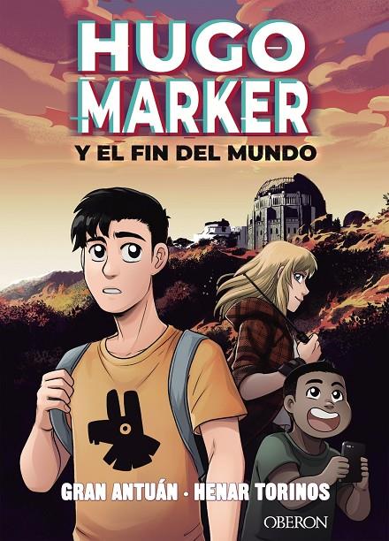 HUGO MARKER Y EL FIN DEL MUNDO | 9788441543133 | ANTUAN, GRAN; TORINOS, HENAR