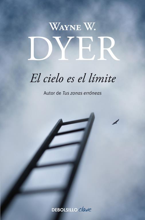 CIELO ES EL LIMITE, EL | 9788497599467 | DYER, WAYNE W.