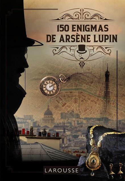 150 ENIGMAS DE ARSÈNE LUPIN | 9788419250261 | LEBRUN, SANDRA ; AUDRAIN, LOÏC