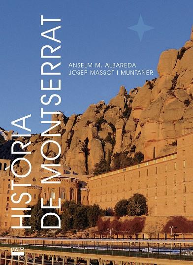 HISTORIA DE MONTSERRAT | 9788491911081 | ALBAREDA,ANSELM M. I JOSEP MASSOT