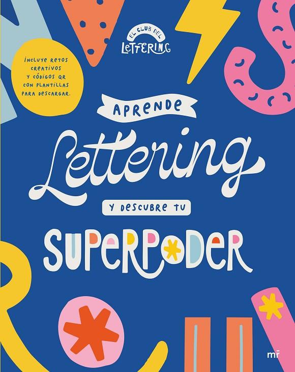 APRENDE LETTERING Y DESCUBRE TU SUPERPODER | 9788427050594 | CLUB DEL LETTERING