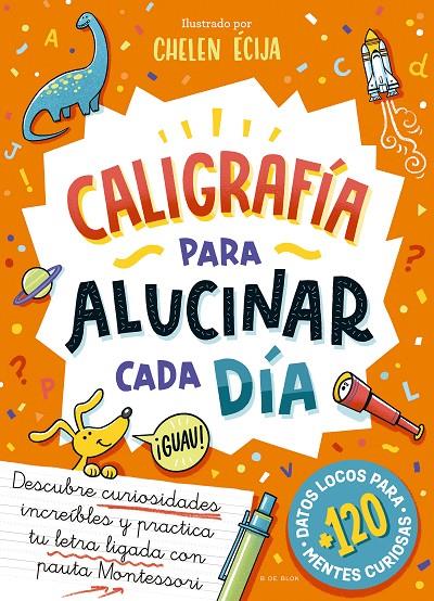 CALIGRAFÍA PARA ALUCINAR CADA DÍA | 9788410269095