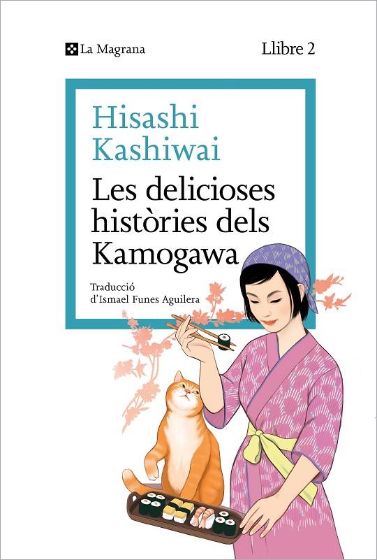 DELICIOSES HISTÒRIES DELS KAMOGAWA, LES | 9788419334459 | KASHIWAI, HISASHI