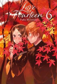 LOVE AT FOURTEEN 6 | 9788418222450 | MIZUTANI, FUKA 