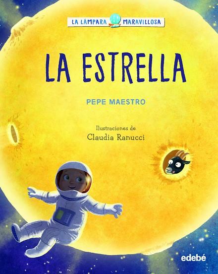 LÁMPARA MARAVILLOSA : LA ESTRELLA | 9788468362915 | MAESTRO, PEPE ; RANUCCI, CLAUDIA