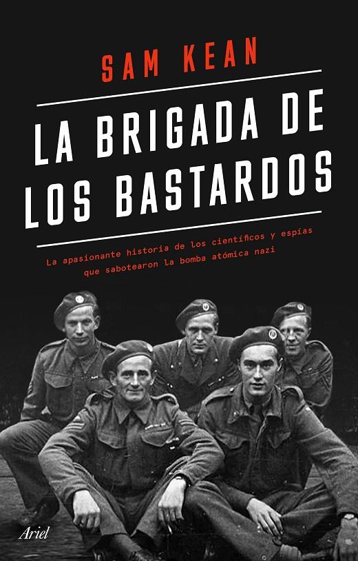 BRIGADA DE LOS BASTARDOS, LA | 9788434433564 | KEAN, SAM