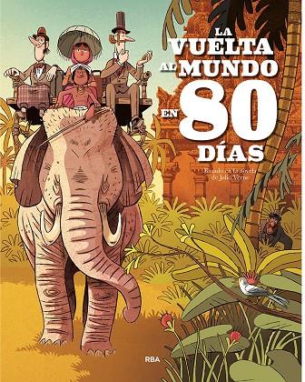 VUELTA AL MUNDO EN 80 DIAS | 9788427219205 | VERNE, JULIO ; BLANC, TERESA ; RODRIGUEZ, PEDRO