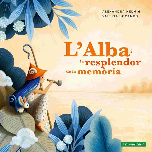 ALBA I LA RESPLENDOR DE LA MEMÒRIA, L' | 9788419829375 | HELMIG, ALEXANDRA ; DOCAMPO, VALERIA