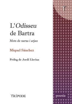 ODISSEU DE BARTRA, L' | 9788412920802 | MIQUEL SÁNCHEZ