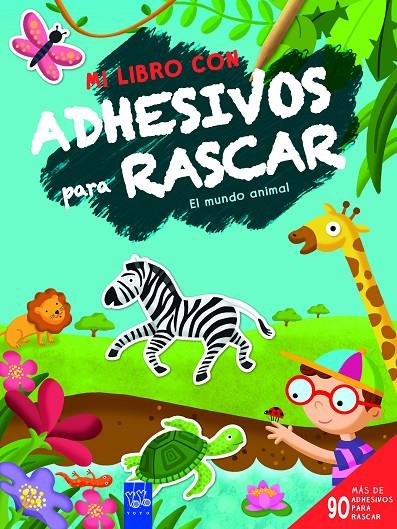 MI LIBRO CON ADHESIVOS PARA RASCAR : EL MUNDO ANIMAL | 9788408236504