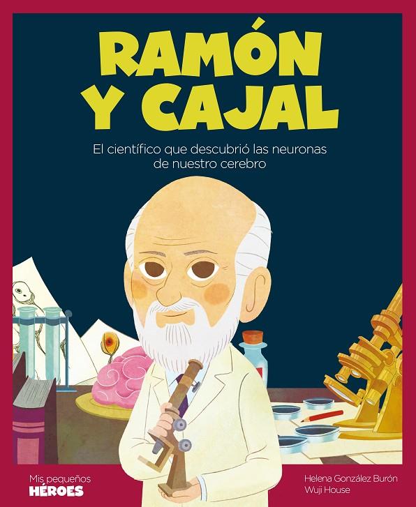 RAMON Y CAJAL | 9788418139222 | GONZÁLEZ BURÓN, HELENA